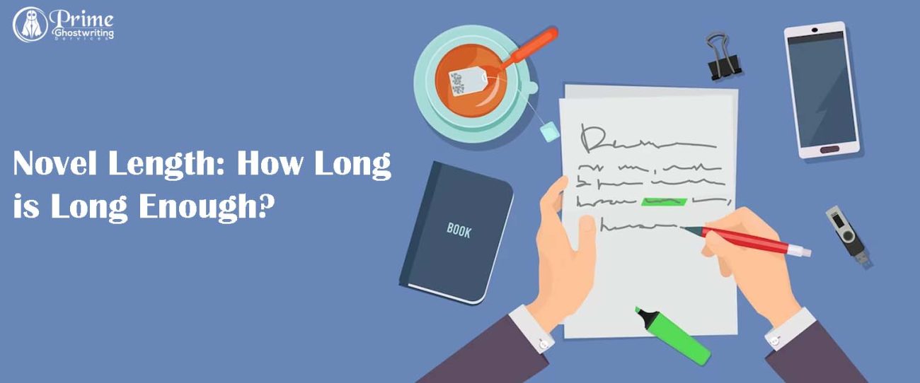 Novel Length How Long is Long Enough