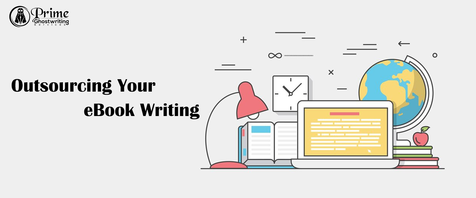Outsourcing Your eBook Writing